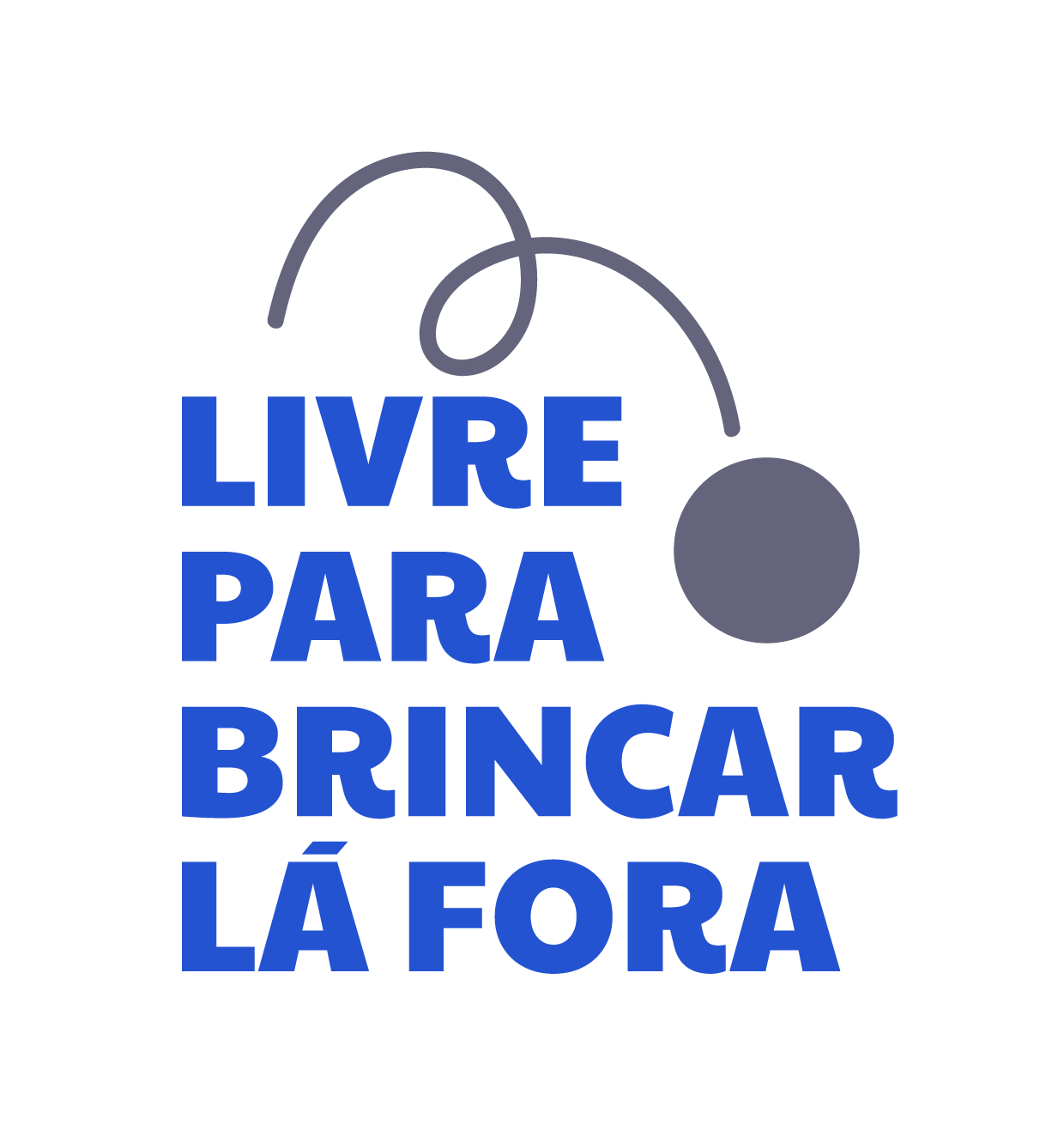 #LivreParaBrincarLaFora
